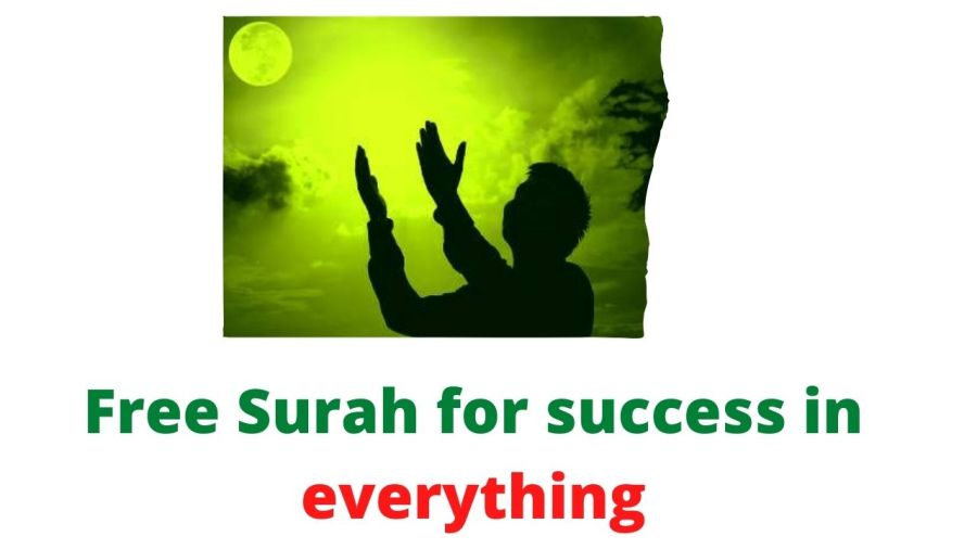 Free Surah for success in everything