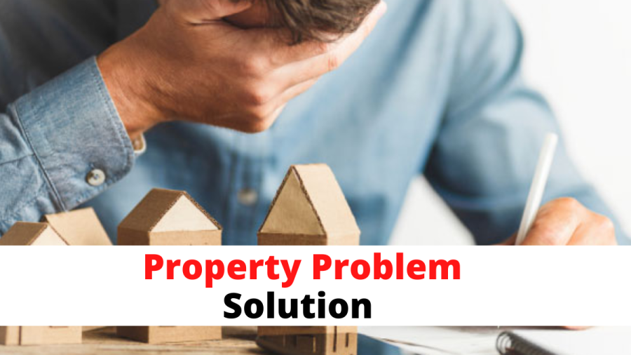 Property Problem Solution